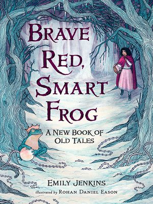 cover image of Brave Red, Smart Frog